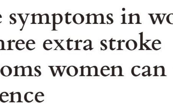 للنساء فقط.. 3 أعراض للسكتة الدماغية تعانى منها المرأة دون الرجل